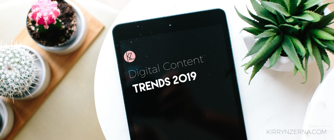 DIGITAL CONTENT TRENDS FOR 2019