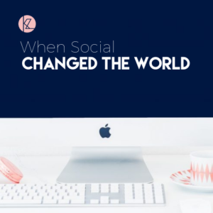 When Social Media Changed the World… and the Quest Towards Business Growth