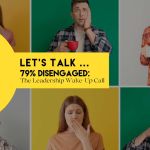 Let’s Talk: The Leadership Mask—When to Wear It, When to Take It Off
